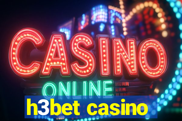 h3bet casino